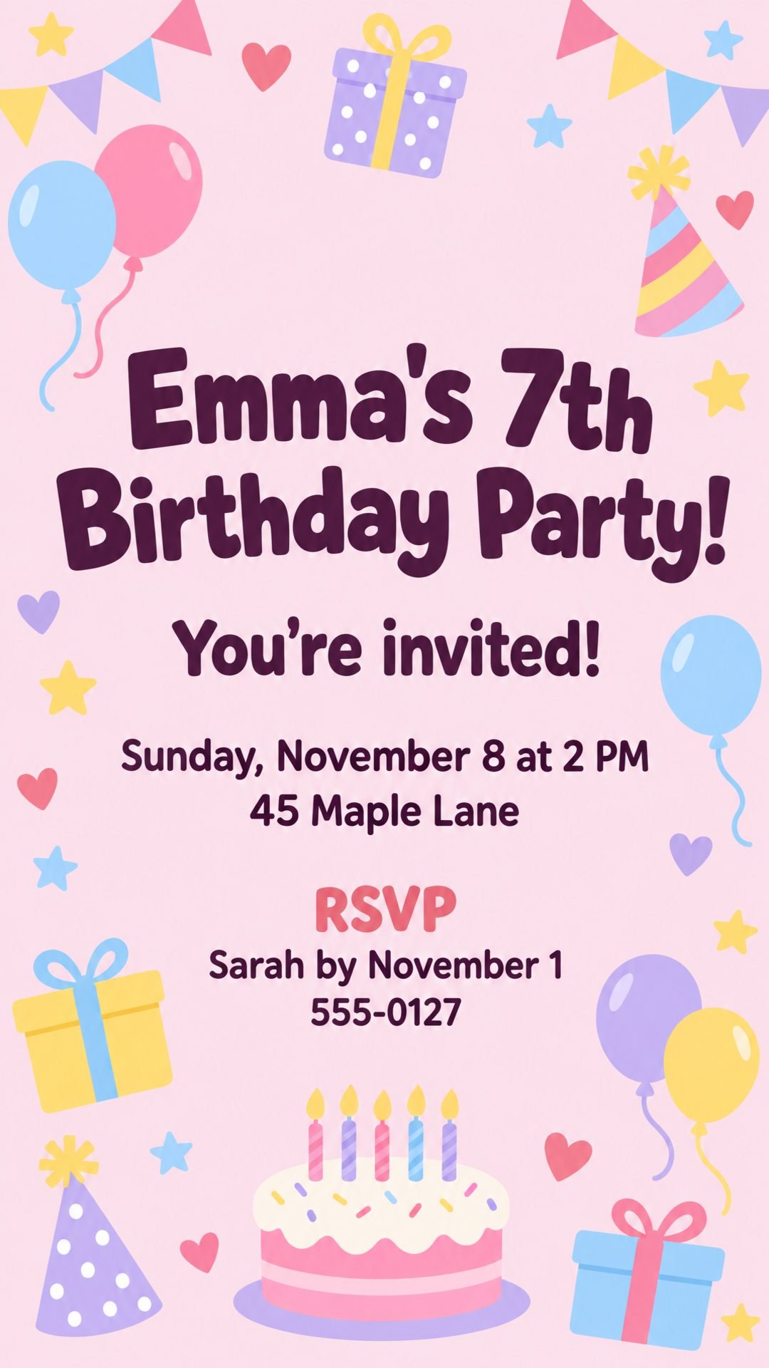 You're invited to Emma's 7th birthday party! Sunday, November 8 at 2 PM. 45 Maple Lane. Please RSVP to Sarah by November 1: 555-0127.
