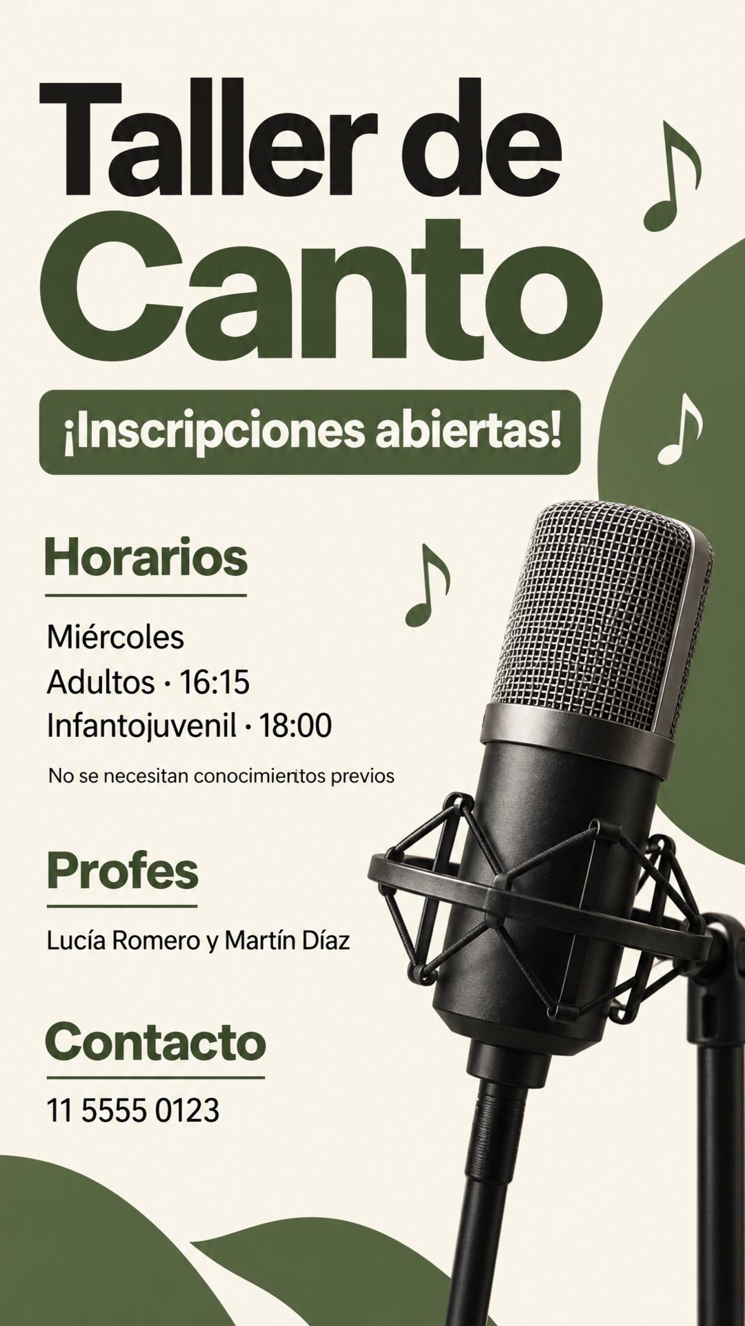 Quiero que el volante tenga la siguiente información. Título: Taller de Canto. Día: miércoles. Horarios: adultos 16:15, infantojuvenil 18:00. No se necesitan conocimientos previos. Profes: Lucía Romero y Martín Díaz. Contacto: 11 5555 0123. ¡Inscripciones abiertas! Estilo moderno y discreto.